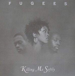 image cover Killing Me Softly de Fugees