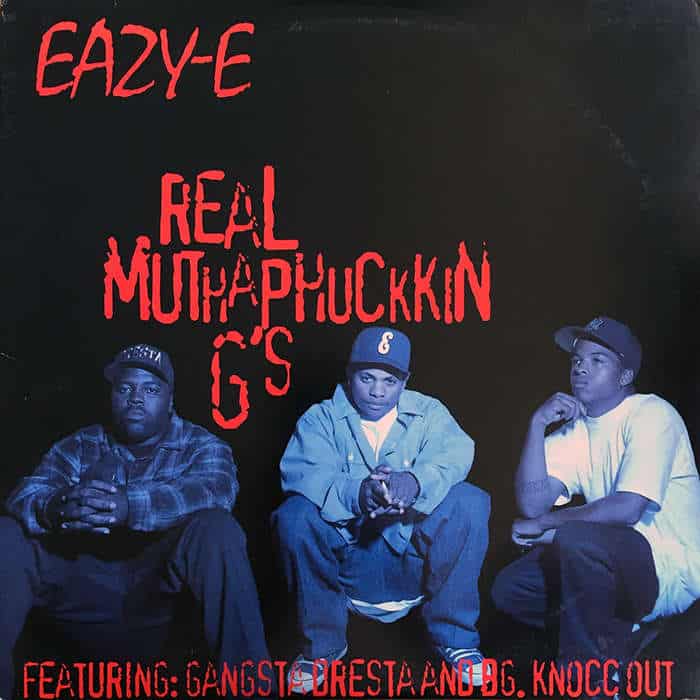 image cover du son Real Muthaphuckkin de Eazy-E