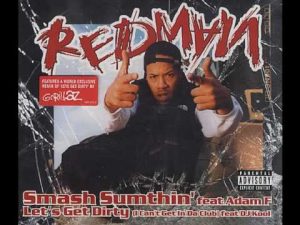 image cover single Let's get Dirty (I Can't Get In Da Club) de Redman