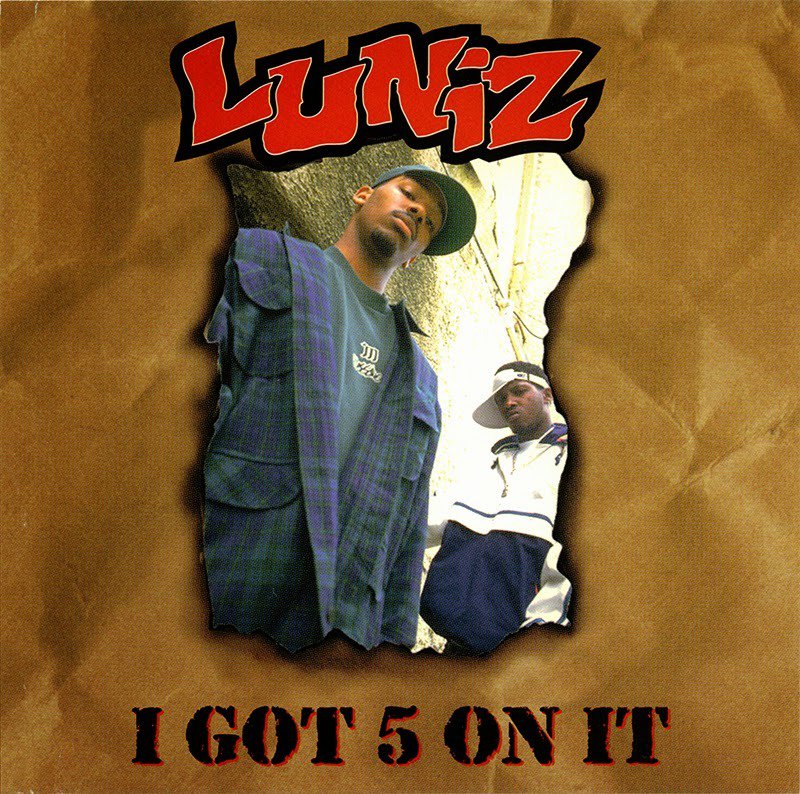 image Luniz cover son I Got 5 On It