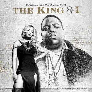 image cover album The King And I de Notorious B.I.G. & Faith Evans