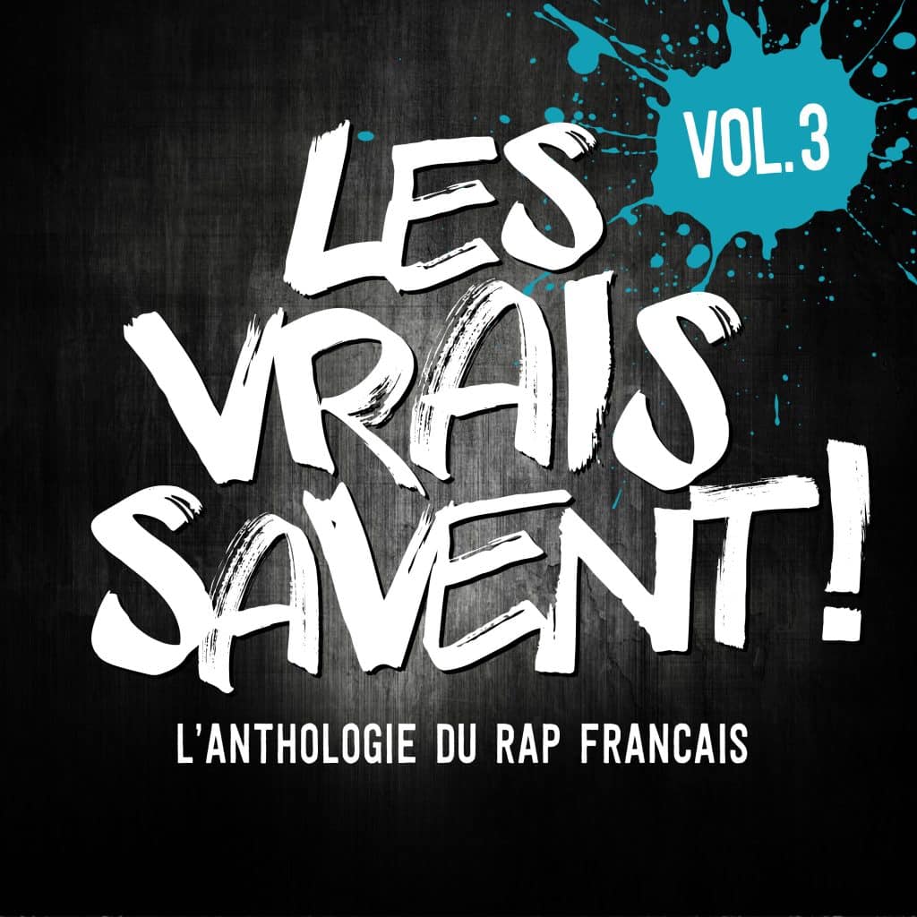 image cover compilation Les Vrais Savent L'Anthologie du Rap Français