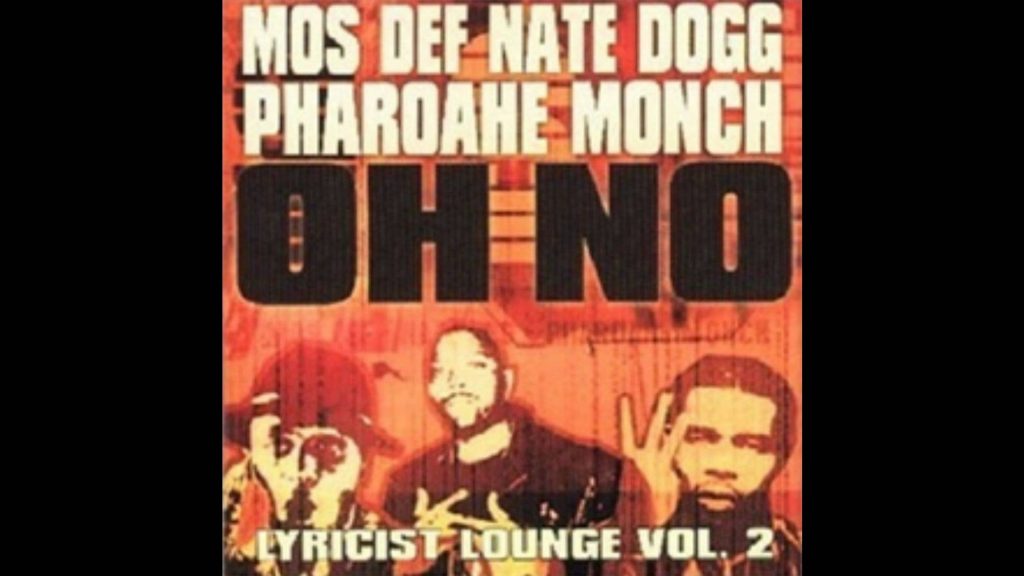 image cover son Oh No de Mos Def Pharoahe Monch & Nate Dogg