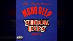 image cover son Shook Ones Part II de Mobb Deep