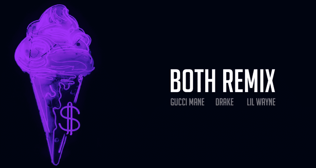 image remix son Both de Gucci Mane, Drake et Lil Wayne