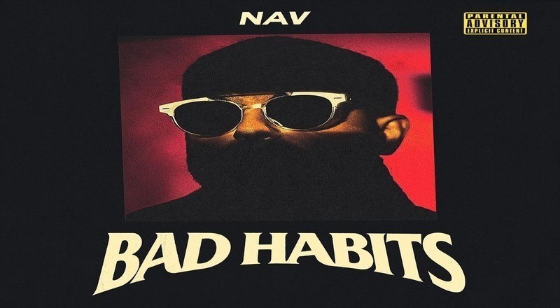 Nav album bad habits