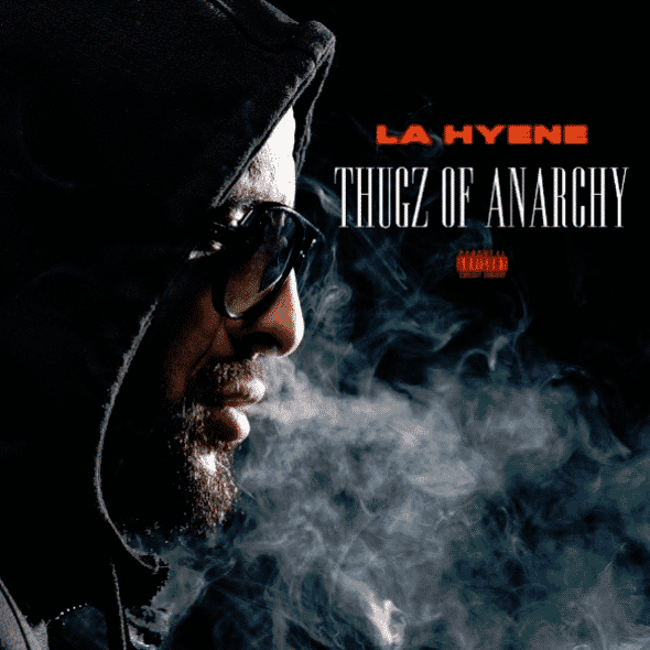 image-la-hyène-cover-album-thugz-of-anarchie