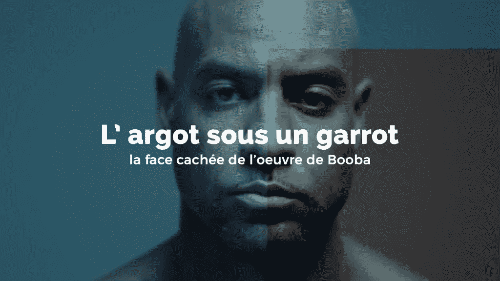 Booba documentaire "L'argot sous un garrot" youtube 2020