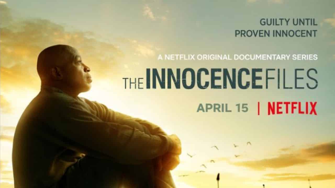 The Innocence Files Netflix