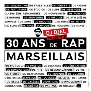 DJ Djel mixtape 30 ans de rap marseillais