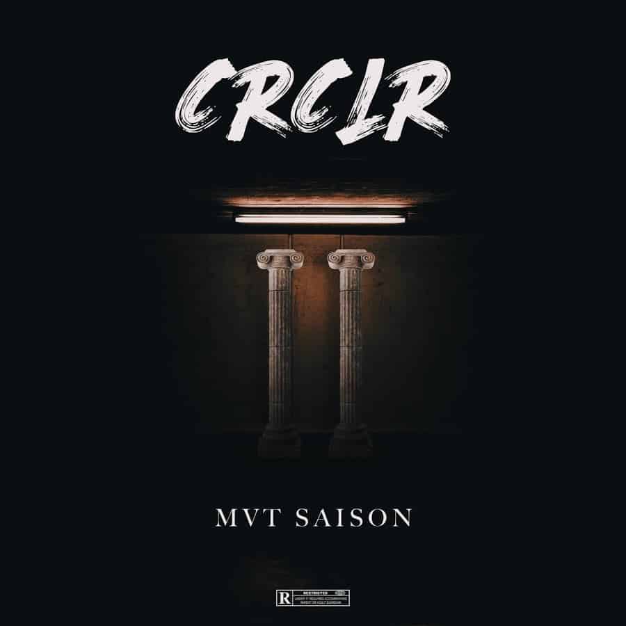 La compilation « CRCLR MVT SAISON II » dévoile sa superbe tracklist