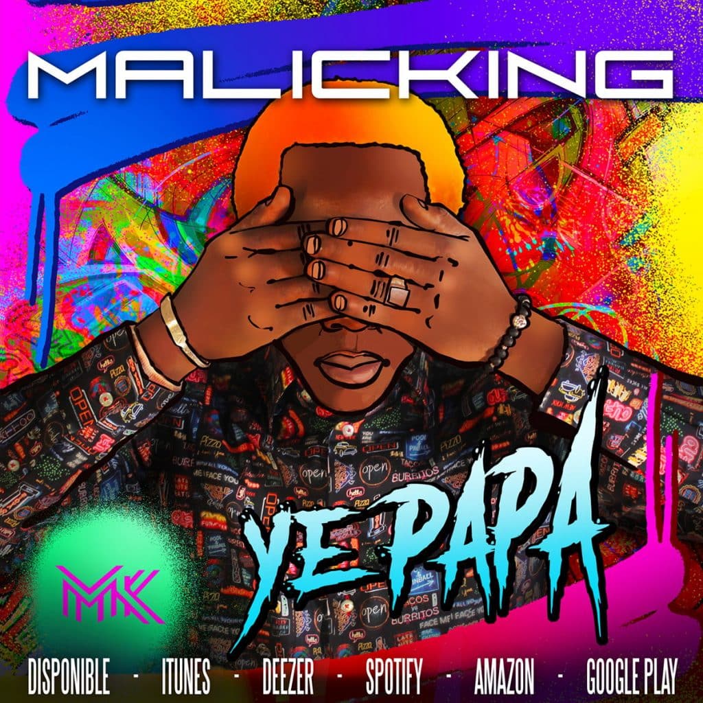 MALICKING : l’artiste est de retour avec son nouveau single « YE PAPA »