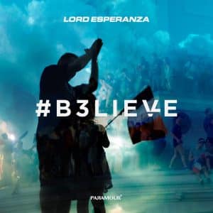 image cover believe lord Esperanza 30/01/19