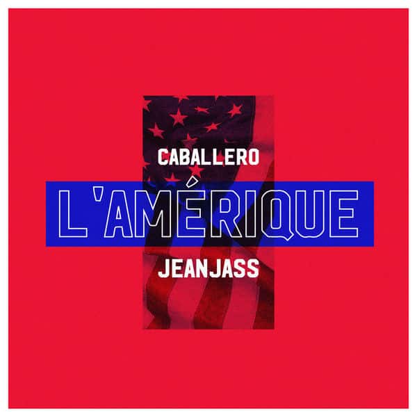 image nouveau son caballero jeanjass l'Amérique 15/02/19